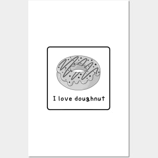 I love doughnut, donut Posters and Art